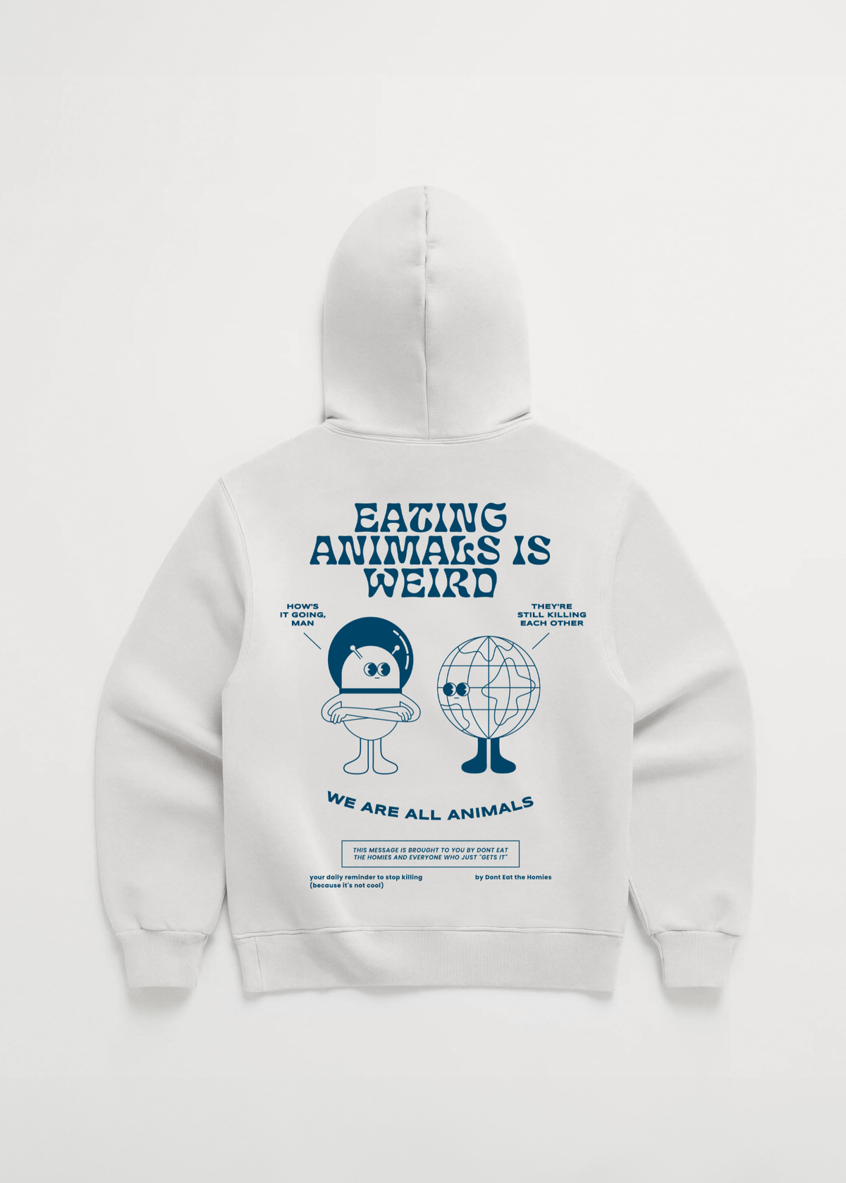 EATING ANIMALS IS WEIRD HOODIE