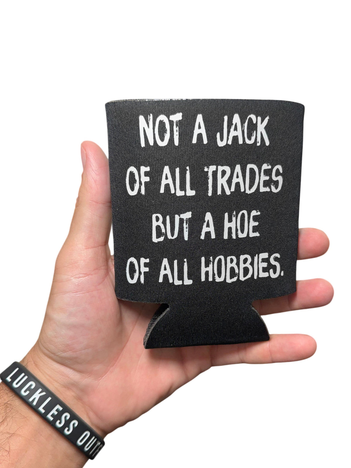 Hoe of All Hobbies Koozie
