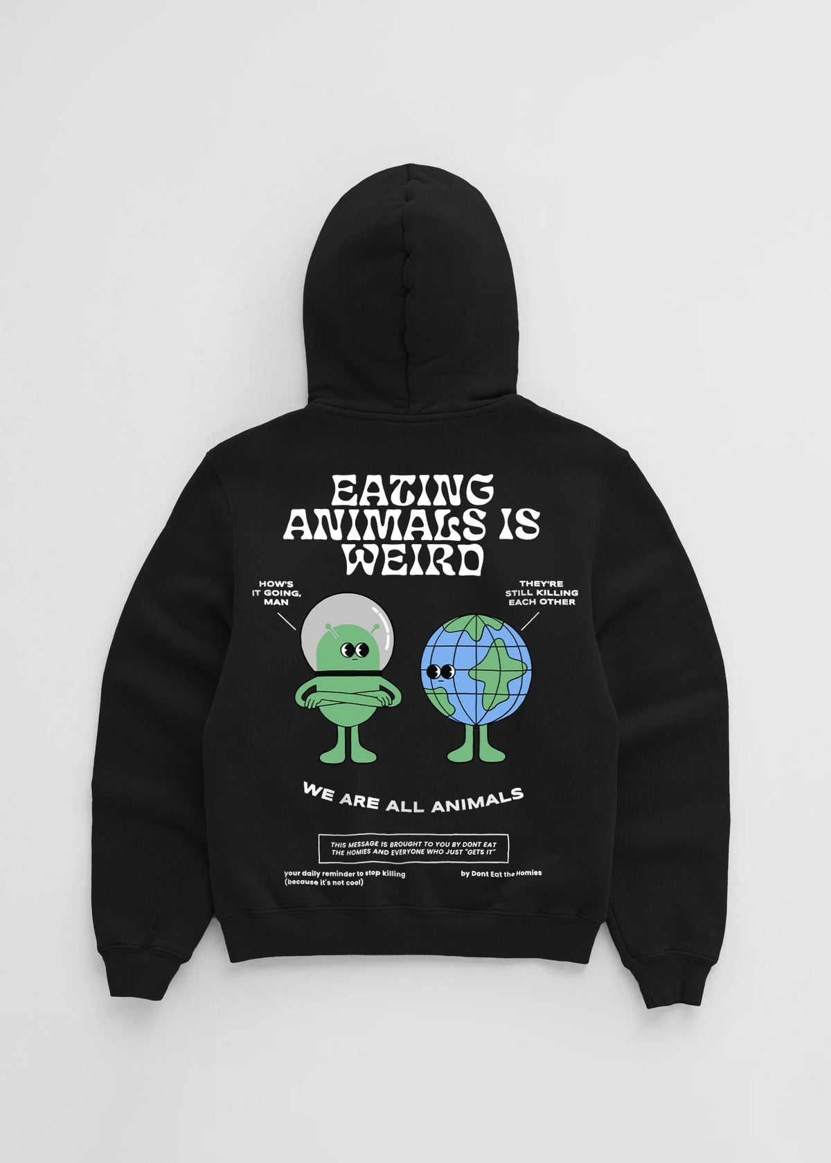 EATING ANIMALS IS WEIRD HOODIE