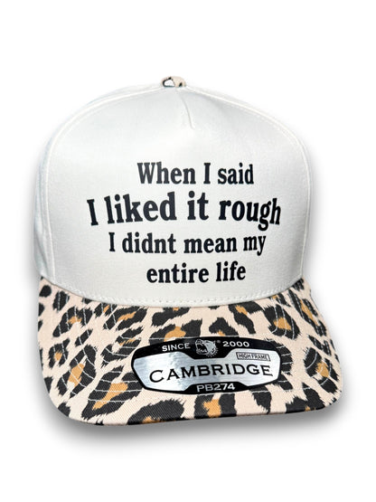 I Like It Rough Snapback