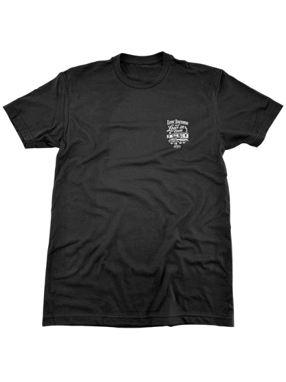 Low Income Not Low In Cum Tee