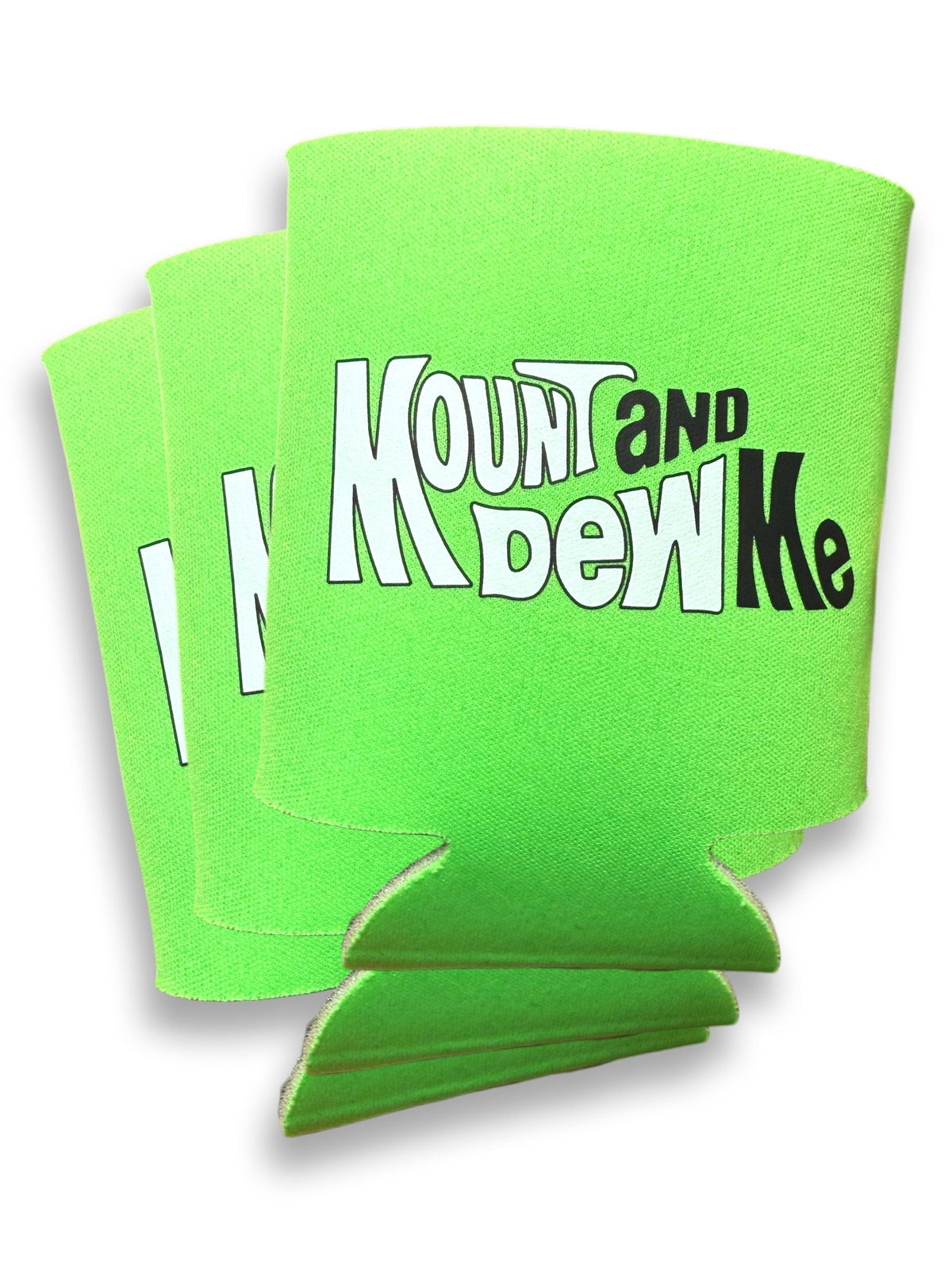 Mount And Dew Me Koozie