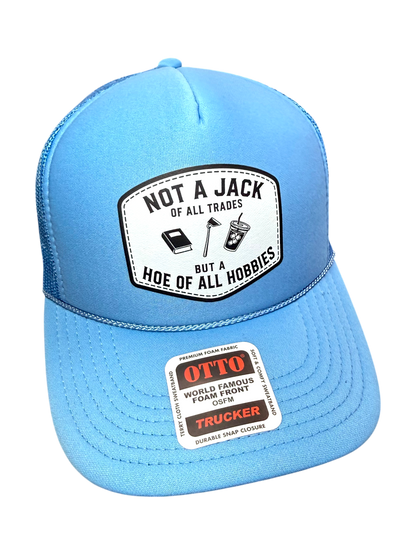Hoe Of All Hobbies Foam Snapback