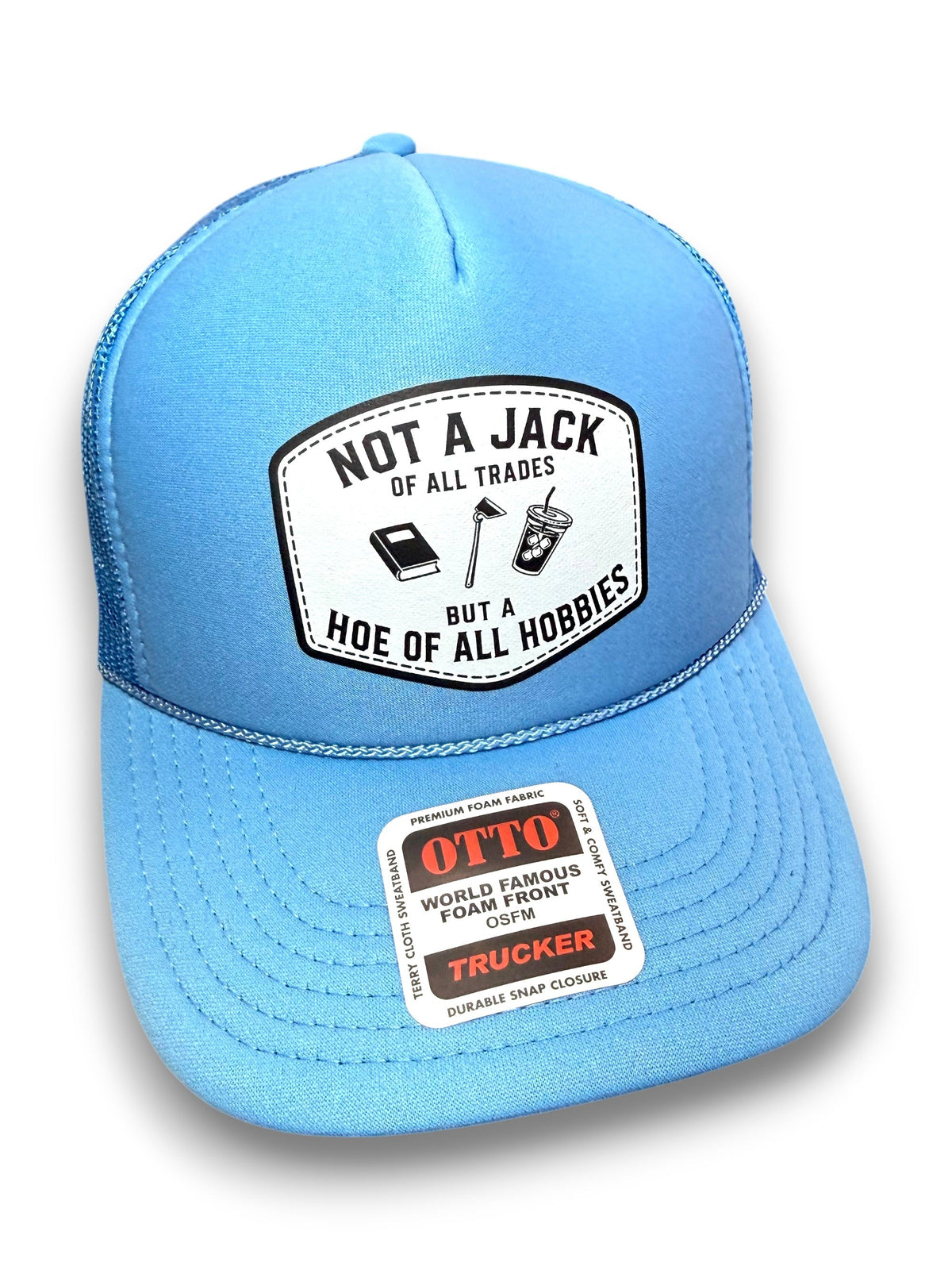 Hoe Of All Hobbies Foam Snapback