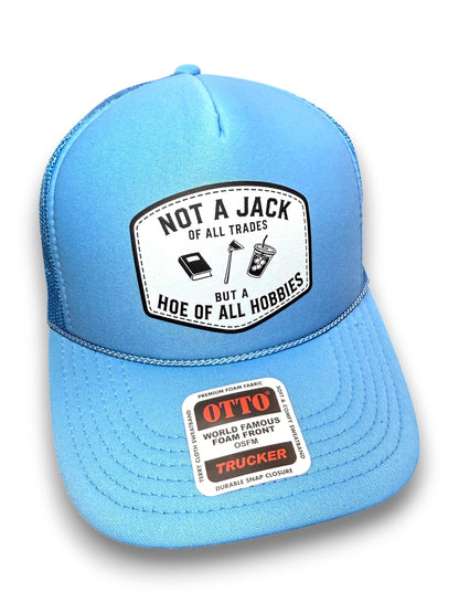 Hoe Of All Hobbies Foam Snapback