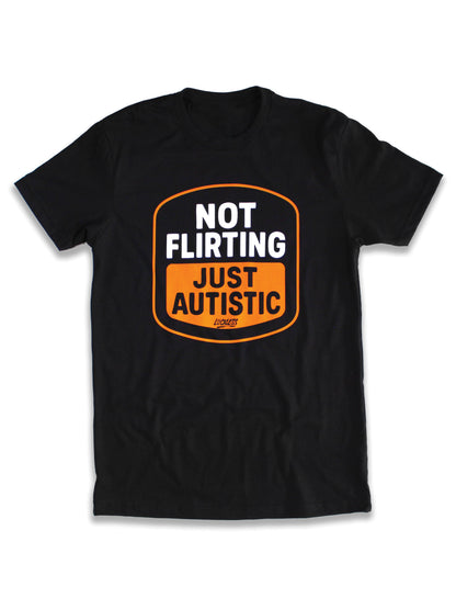 Not Flirting Tee