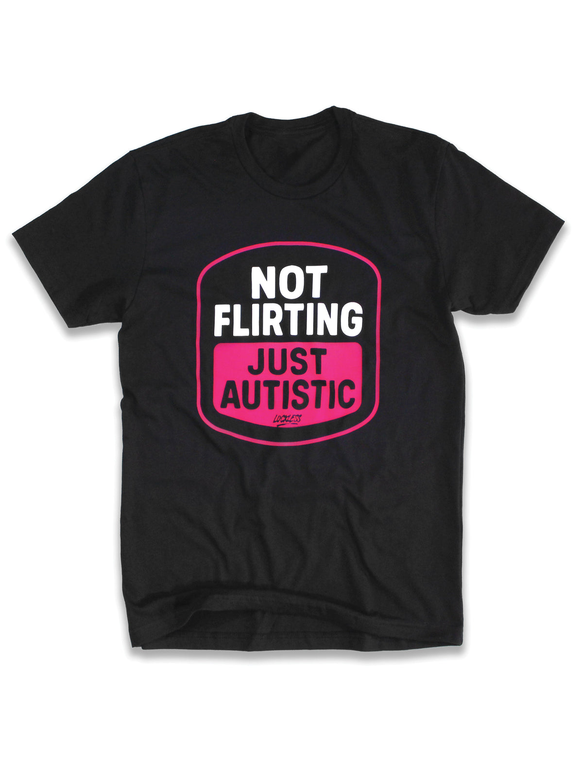 Not Flirting Tee