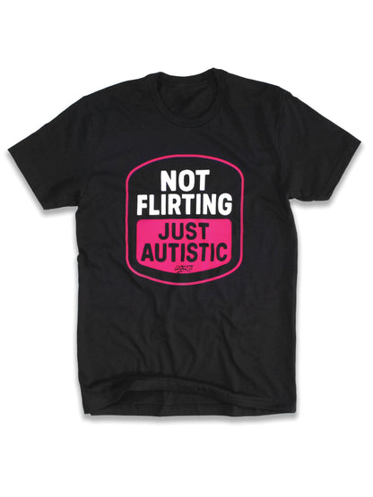 Not Flirting Tee